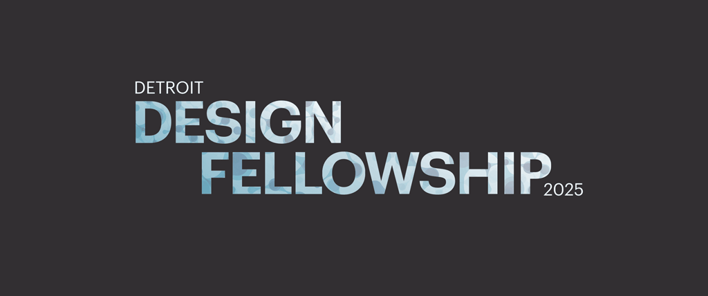 Design Meets Healthcare: 2025 Detroit Design Fellowship Opens